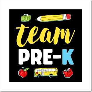 Team Pre-K Teacher Shirt First Day Preschool Back to School Posters and Art